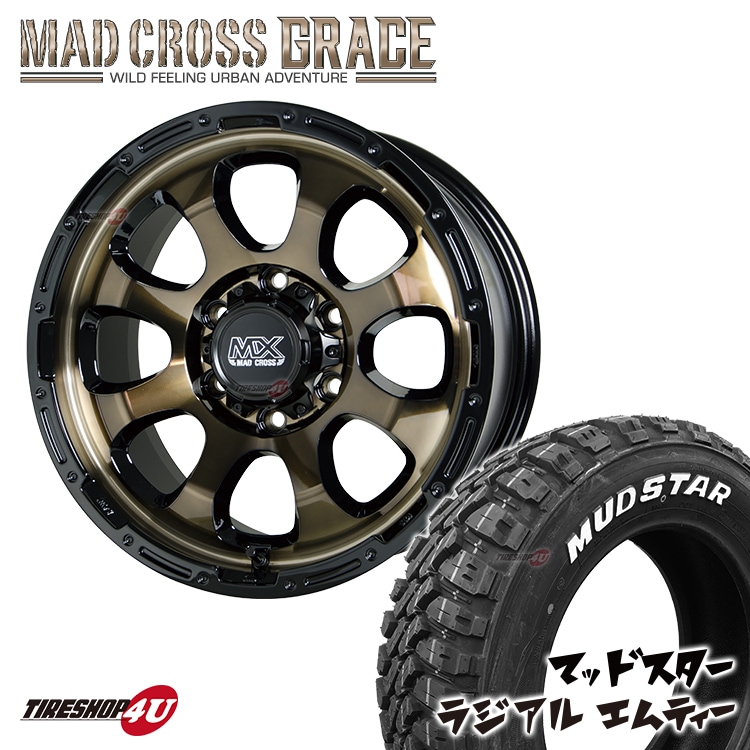 MAD CROSS GRACE 16x6.5J 6/139.7 +48 ブロンズ BRC/BK MUDSTAR RADIAL M/T  215/70R16 100T キャラバン マッドスター ホワイトレター 新品 タイヤ＆アルミホイール4本セット